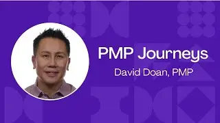 David Doan, Project Management Professional: PMP Journey