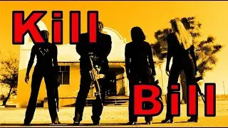 Kill Bill