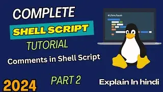 Shell Script Tutorial In Hindi | Comments In Shell Script 2024 
