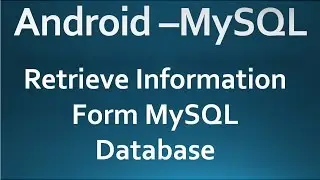 Android MySQL - 03 - Retrieve information from Database