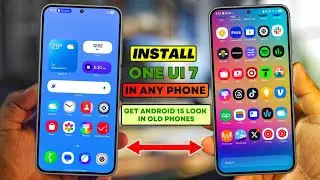 Install One Ui 7 in Any Android Phones - Get One Ui 7 Look in Old Samsung