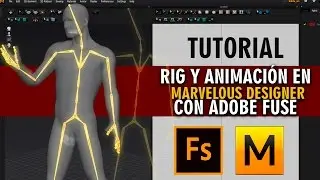 Tutorial rig y animaciones en Marvelous Designer con Adobe Fuse