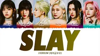 EVERGLOW (에버글로우) - SLAY (1 HOUR LOOP) Lyrics | 1시간 가사