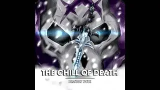 The Chill Of Death (Arthas The Lich King vs The First Hassan) [World of Warcraft vs Fate/Grand Order