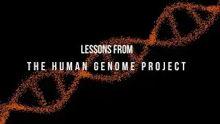 Lessons from the Human Genome Project