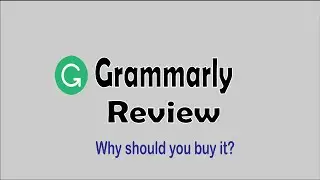 Grammarly Review | Is Grammarly Worth it?