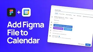 How to Add Figma Files to Google Calendar Meetings | Free Chrome Extension for Figma and FigJam