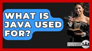 What Is Java Used For? - History Icons Channel