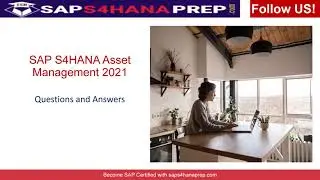 SAP C_TS413_2021: How to Prepare for SAP S/4HANA Asset Management Certification?