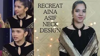 Recreating Aina Asif's Stunning Choker Neck Design Full Video | Needle Girl | Aina Asif | Dress