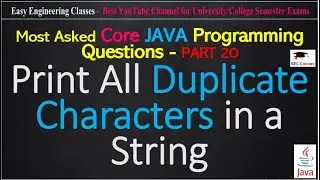JAVA Program to Print All Duplicate Characters in a String - Most Asked Placement Programs