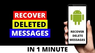 How to Recover Deleted Text Messages on Android in 2022