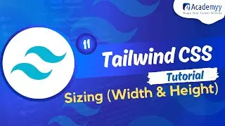 Tailwind CSS Tutorial #11 - Tailwind CSS Sizing