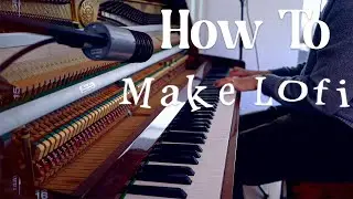 Making A Lofi Beat From Scratch [ Acoustic Piano + Tape Recorde = LO-FI Magic ] Ableton Breakdown