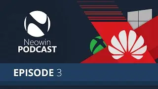 Neowin Podcast Episode 3