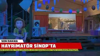 Dev Robot Hayrimatör Sinop’ta Görüntülendi