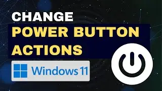 How to Change Power Button Actions in Windows 11