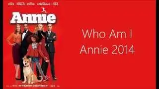 Who Am I (Annie 2014)