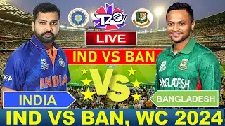 🔴Live: INDIA vs BANGLADESH T20 WC 2024 Live Cricket Match Today | IND vs BAN |