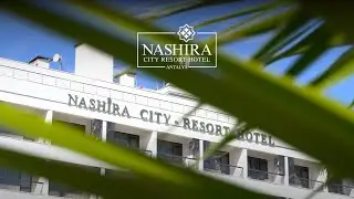 Nashira City Resort Hotel - Tanıtım Filmi