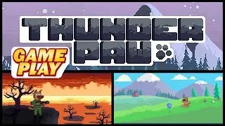 Thunder Paw 💥 Gameplay