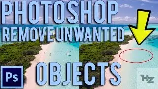 Photoshop: Remove Unwanted Objects Tutorial