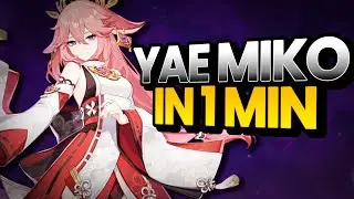 YAE MIKO GUIDE IN ONE MINUTE (Genshin Impact)
