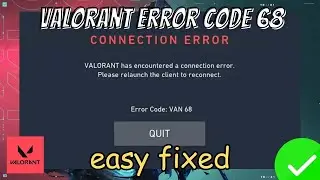 How to fix valorant error code  68