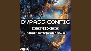 Bypass Config (SLAP DADDY Remix)