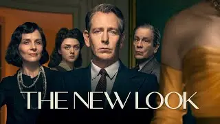 THE NEW LOOK (2024) series trailer