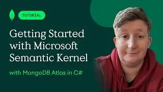 Getting Started with Microsoft Semantic Kernel with MongoDB Atlas in C#