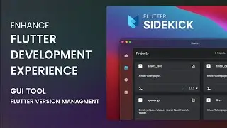 Enhance Flutter Experience With Flutter Sidekick | Flutter Version Management GUI Tool | Must Try