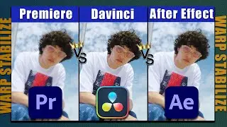Who is King🔥 ! Warp Stabilizer II 🔥After Effects VS 🔥DaVinci Resolve & Premiere Pro!