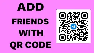 How To Add Friends With Qr Code In Telegram  |  How To Add Someone With Qr Code On Telegram