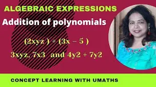 Addition of polynomials |Adding Polynomials Vertically| |Adding like terms|Grade7|  @umaths5809