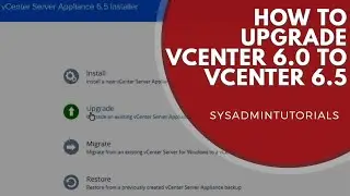 vSphere 6.5 - VMware vCenter Server Appliance 6.0 upgrade to VCSA 6.5