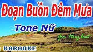 Karaoke - Đoạn Buồn Đêm Mưa - Tone Nữ - Nhạc Sống - gia huy beat