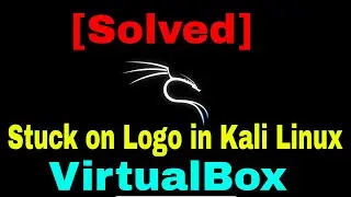 Kali Linux stuck on login screen in VirtualBox