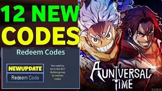 UPDATE🔥A UNIVERSAL TIME CODES SEPTEMBER 2024 -ROBLOX A UNIVERSAL TIME CODES