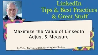 LinkedIn Measurement and Adjustments for more success