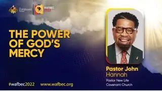 You are ANOINTED to be You by Pastor John Hannah-WAFBEC 2022 DAY 4 | MORNING SESSION | 05012022