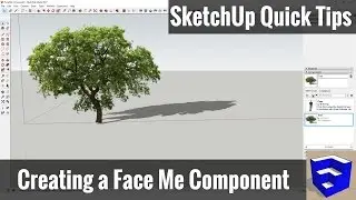 Creating a Face Me Component in SketchUp - SketchUp Quick Tips