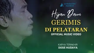 HIJAU DAUN - GERIMIS DI PELATARAN ( OFFICIAL MUSIC VIDEO )