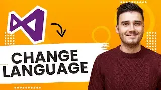 How to Change Language in Visual Studio (Best Method)