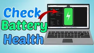How to Check Battery Health in Laptop Windows & Know When to Replace | Geek Help