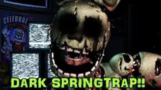 DARK SPRINGTRAP IS HERE TO KILL ME!! || FNAF Sister Location Custom Night ULTIMATE (FNAF Fan Game)
