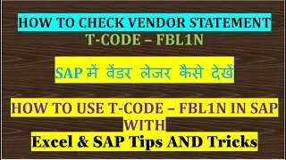 HOW TO CHECK VENDOR STATEMENT BY FBL1N | T-CODE FBL1N IN SAP