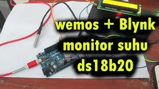 WEMOS + Blynk monitor suhu sensor Ds18b20 ARDUINO