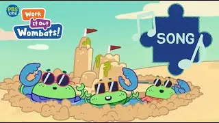 SONG: The Sand Castle Song | Work It Out Wombats! on PBS KIDS