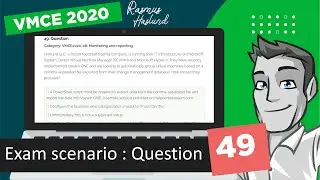 Veeam Certified Engineer - VMCE 2020 practice exam scenario: Question 49